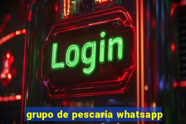 grupo de pescaria whatsapp